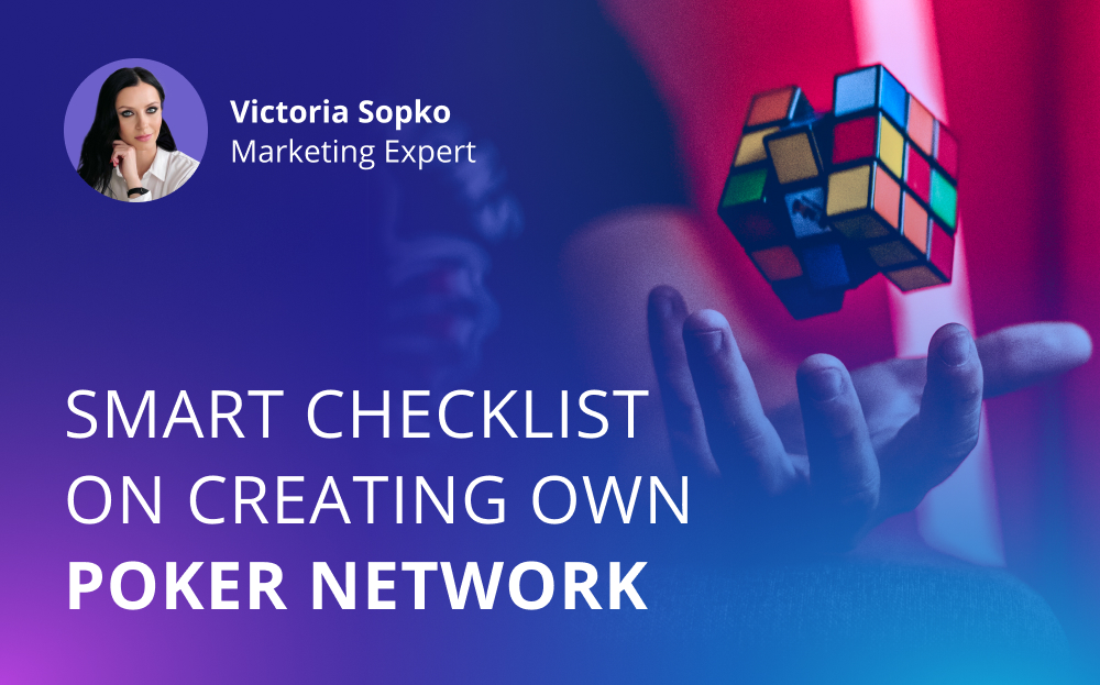 Smart Checklist on Creating Own Poker Network