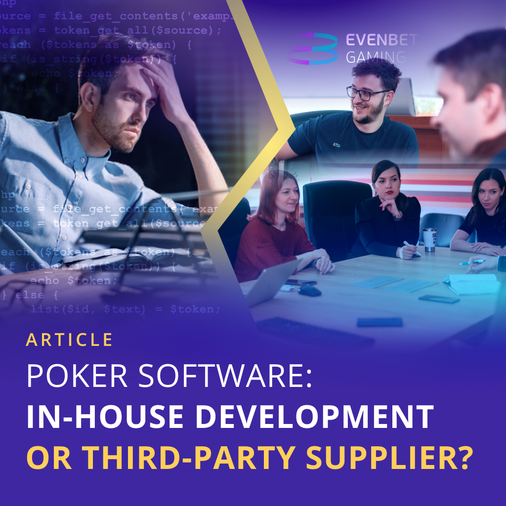 Poker Software: In-house Development or Third-party Supplier?